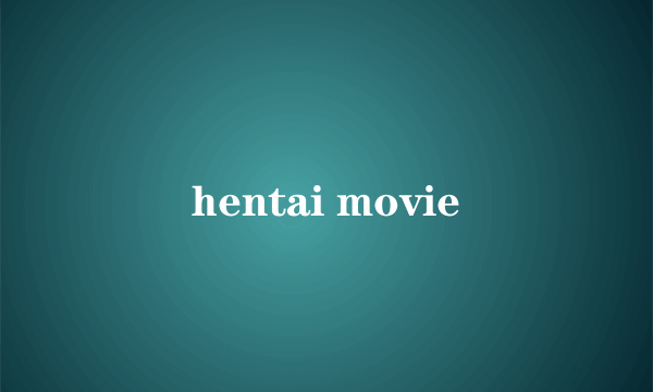hentai movie