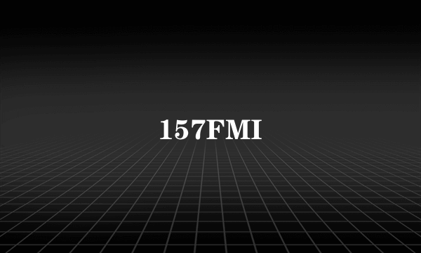157FMI